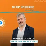 Martín Giralda: cómo Marca País posiciona a Argentina en el mundo