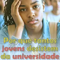 Por que tantos jovens desistem da universidade