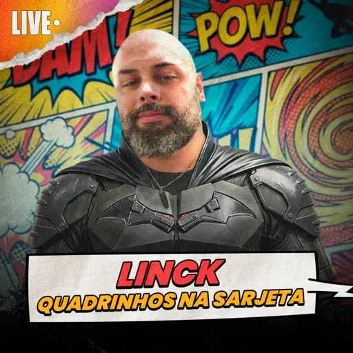 A ERA DOS NERDS ACABOU? Com Alexandre Linck @QuadrinhosNaSarjeta ​