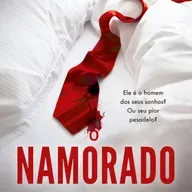 O Namorado - Capítulo 31 a 33 - Narradora: Jéssica Moraes