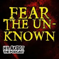 FEAR the UNKNOWN