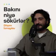 Bakıda söküntülər | Bayırşəhər | memar Dilqəm İsmayılov | Söhbətgah