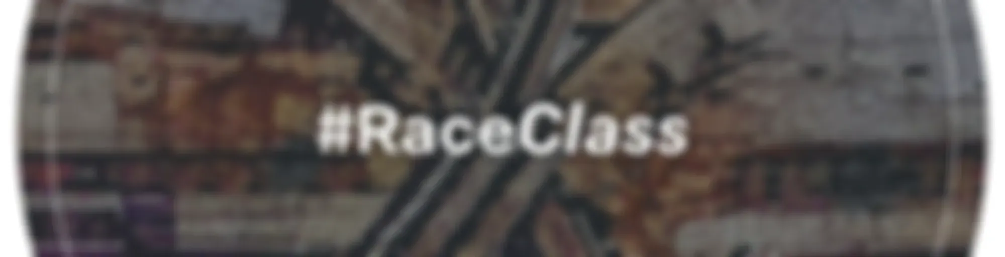 #RaceClass