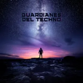 Guardianes del techno.