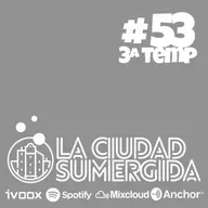 La Ciudad Sumergida Vol. 53