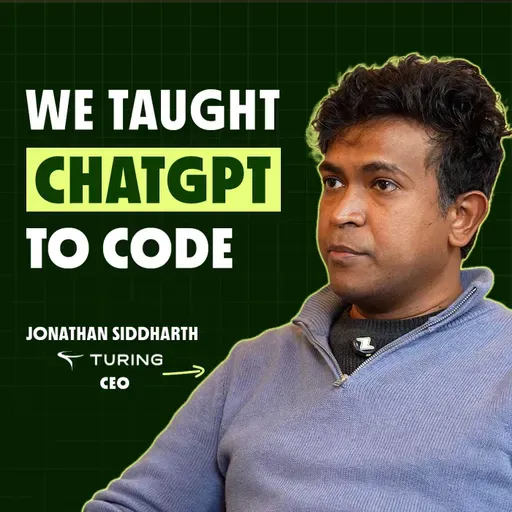 Why Coding is the Fastest Path to AGI | Turing CEO Jonathan Siddharth
