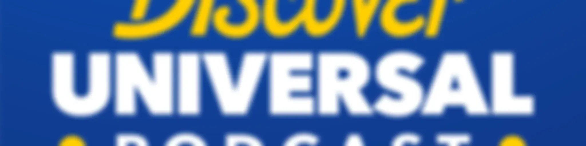 Discover Universal