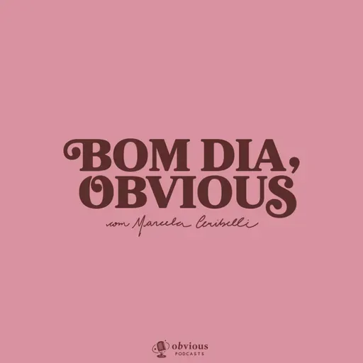 #310/ nem todo homem, mas sempre um homem, com Cris Fibe