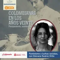 Giovana Suárez Ortiz: feminismo, trabajo y lucha en Colombianas en los años veinte