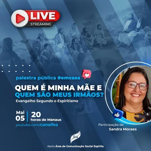 20210505. Quem é minha mãe e quem são meus irmãos com Sandra Moraes