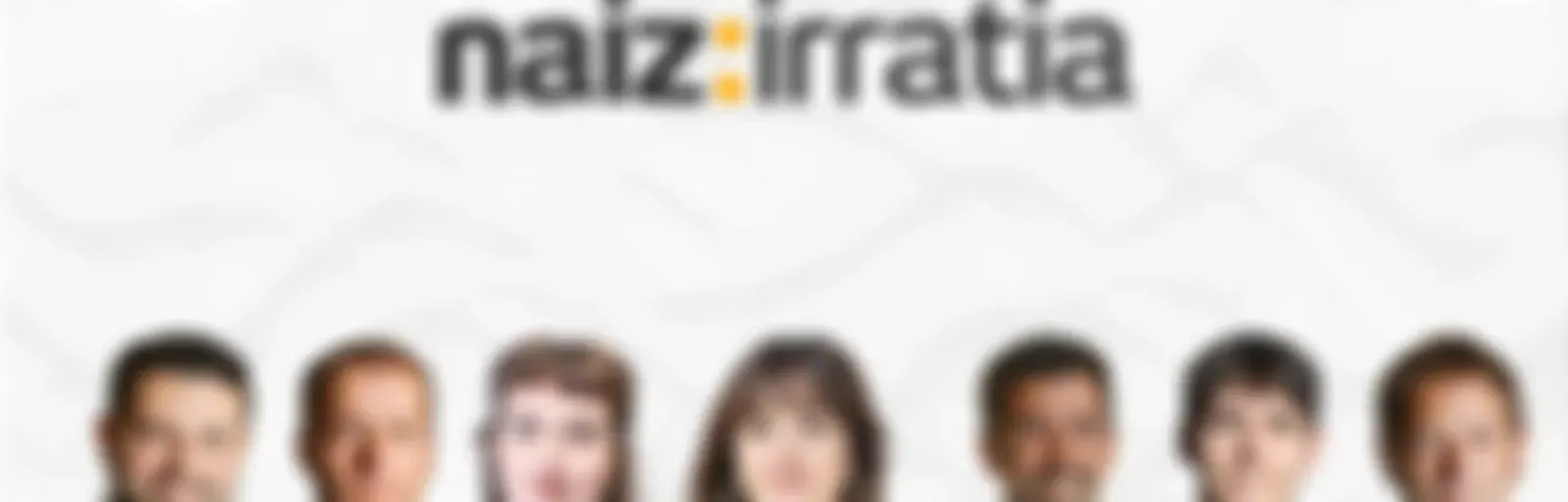 NAIZ IRRATIA - Haria | naiz.eus