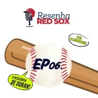 Episodio 6 ... Duran, Roubo de Home Plate e muito Mais !!!