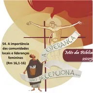 Episódio 54 – Acolher os fracos na fé: unidade na diversidade (Rm 14,1–15,6)