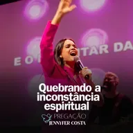 Quebrando a inconstância espiritual #pregação