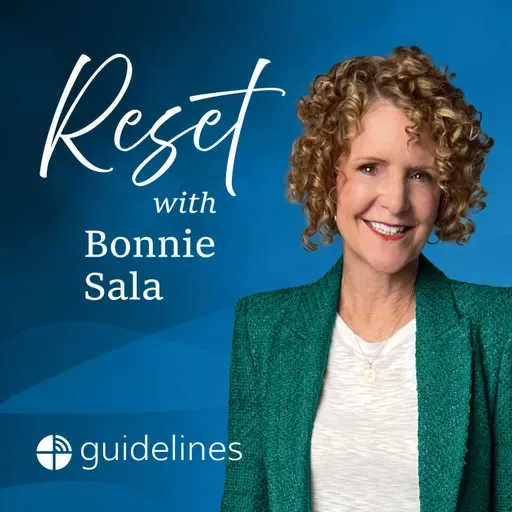 Reset with Bonnie Sala - Knowing When It’s Time to Get Help