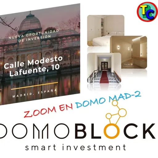  Hoy hacemos Zoom en... DOMO-MAD-2 - Invertir en Crowdfunding Inmobiliario con DOMOBLOCK