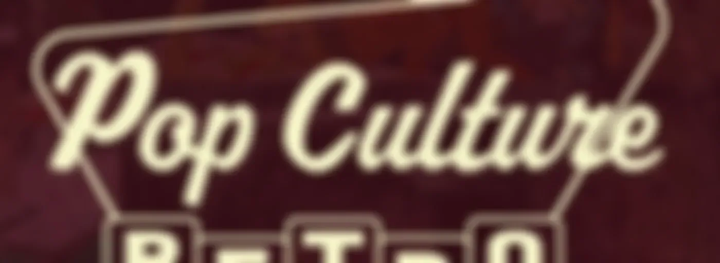 Pop Culture Retro Podcast