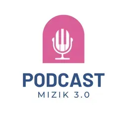 PODCAST MIZIK 3.0