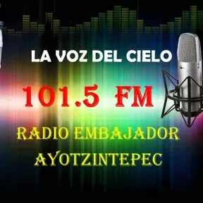 RADIO EMBAJADOR AYOTZINTEPEC OAXACA 101.5 F M