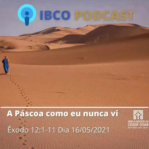 Mensagens em Êxodo: A Páscoa como eu nunca vi. Êxodo 12:1-11