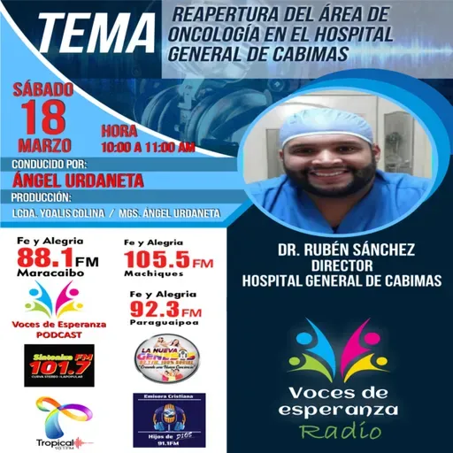 Dr. Rubén Sánchez ( Reapertura del Area de Oncologia en el Hospital General de Cabimas).mp3