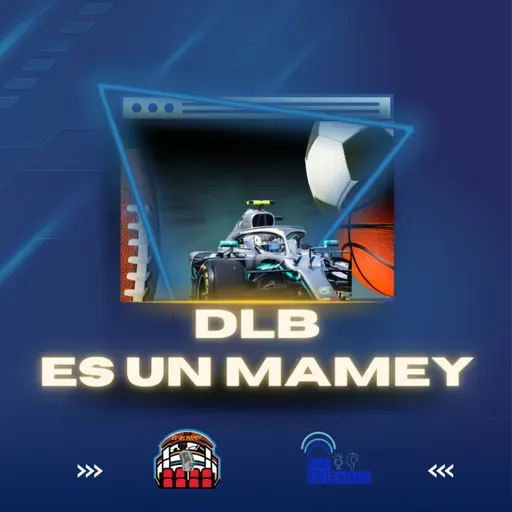 DLB S7 Ep 19: Lo Mejor del Deporte Esta Semana