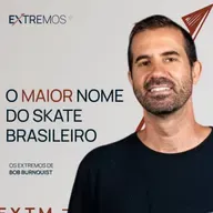 BOB BURNQUIST: O SKATISTA QUE DESAFIOU A GRAVIDADE | EXTREMOS