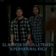 "Dark Dynasty" Supernatural 10x21/ El Búnker De Los Letrados #225