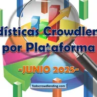   TOP MEJORES PLATAFORMAS CROWDLENDING INVERTIR 2025 - Estadísticas JUNIO