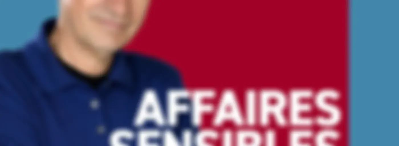 Affaires sensibles