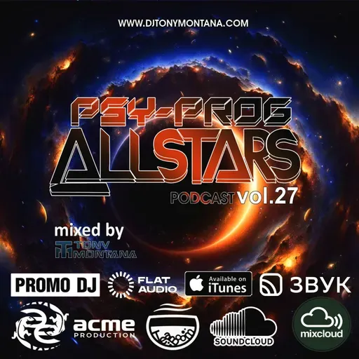 Psy-Prog Allstars podcast # 27 with Dj Tony Montana 31.10.2025 #27