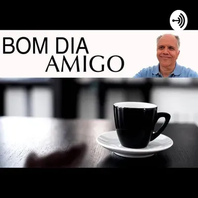 BOM DIA AMIGO, 3352 — Alegria plena