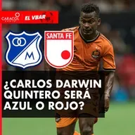 Carlos Darwin Quintero, ¿Azul o Rojo?