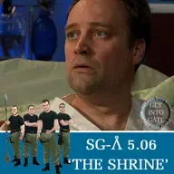 Episode 297: The Shrine (SG-A 5.06)