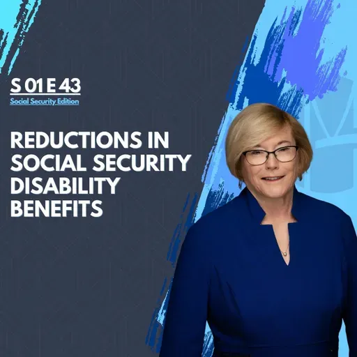 Reductions in Social Security Disability Benefits