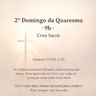 01 de Março de 2026 - 2. Domingo da Quaresma - 9h