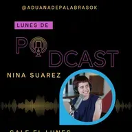 Nina Suarez. Lunes de podcast