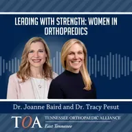 Leading with Strength: Women in Orthopaedics