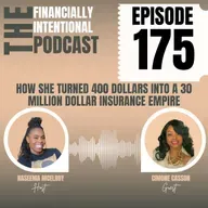 How She Turned 400 Dollars Into a 30 Million Dollar Insurance Empire - Episode 175