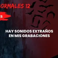 SONIDOS EN MIS GRABACIONES - CHARLAS PARANORMALES 12 - FT. CEMENTERIO INGLES