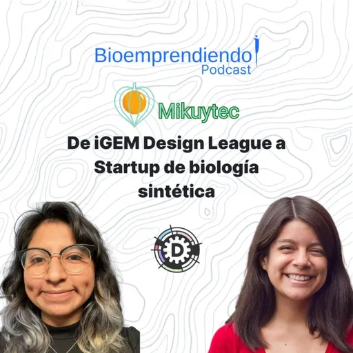 045 - Mikuytec - El camino de iGEM Design League para convertirse en Startup de Biología sintética