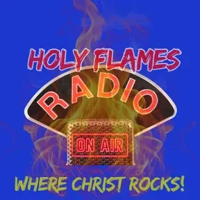 Holy Flames Radio