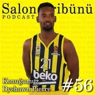 #56 - Konuğumuz Dyshawn Pierre (İngilizce)