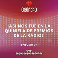 Episodio 99: ¡Así nos fue en la quiniela de Premios De La Radio! 🏆