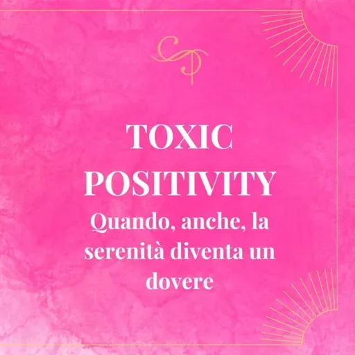 Toxic Positivity