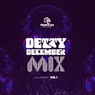 DETTY DECEMBER MIX VOL.1