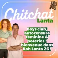Boys club, autocensure féminine & poteries : bienvenue dans Koh Lanta 2026 • [Chitchat Lanta • React Koh Lanta semaine 1]