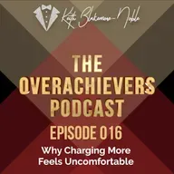 016 – Why Charging More Feels Uncomfortable