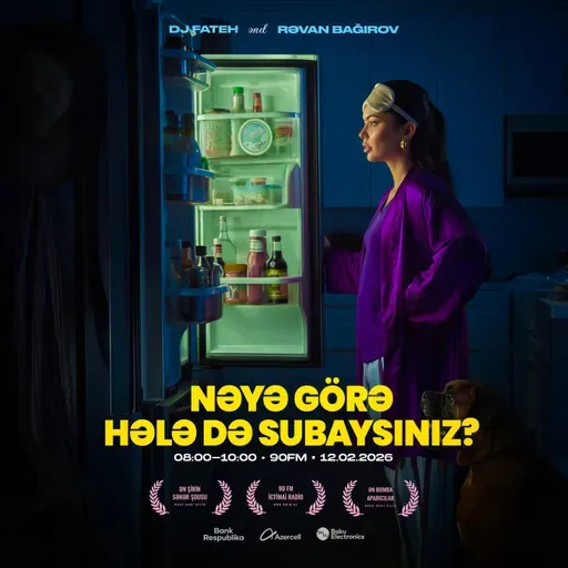 Nəyə görə hələ də subaysınız? 12.02.2026