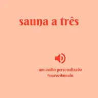 Sauna a três